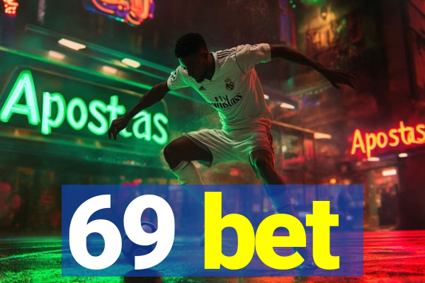 69 bet